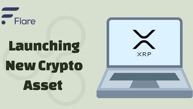 Flare Networks Introduces Crypto Asset for XRP Token Holders